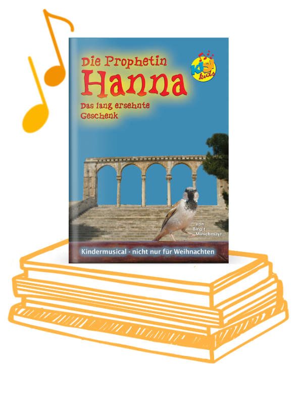 Die Prophetin Hanna (Lieder- und Textheft)