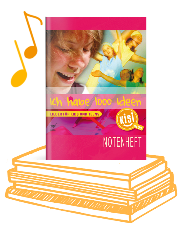 Ich habe 1000 Ideen (Liederheft)