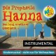 Die Prophetin Hanna (Instrumental-CD)