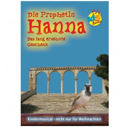 Die Prophetin Hanna (Liederheft)