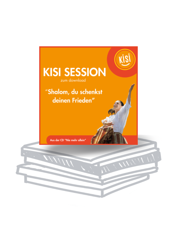KISI-Session "Shalom, du schenkst deinen Frieden" (download)