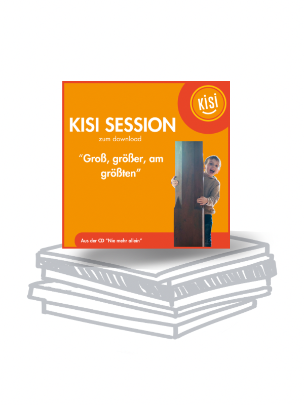 KISI-Session "Groß, größer, am größten" (download)