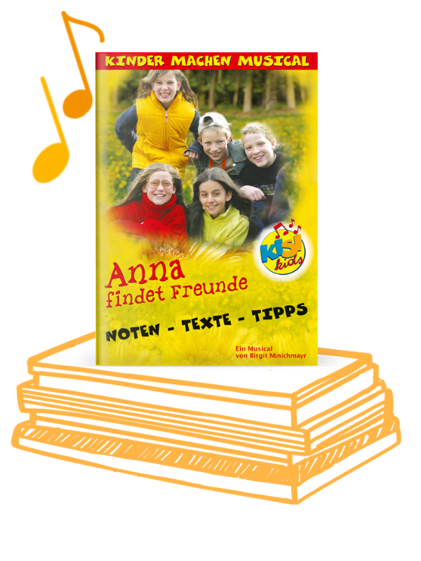 Anna findet Freunde (Lieder- und Textheft)