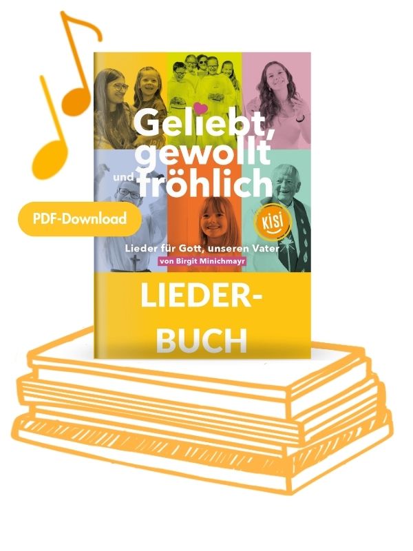 Geliebt, gewollt & fröhlich (Liederheft als pdf)