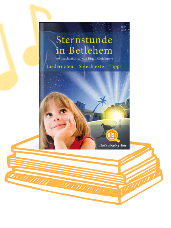 Sternstunde in Betlehem (Lieder- und Textheft)