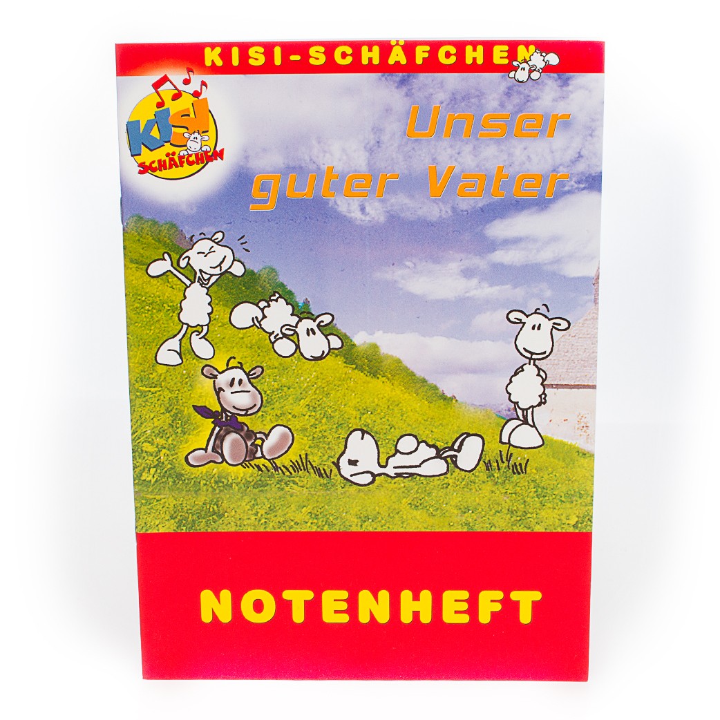 Unser guter Vater (Liederheft)