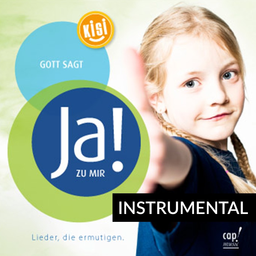 Gott sagt Ja zu mir (Instrumental-CD)