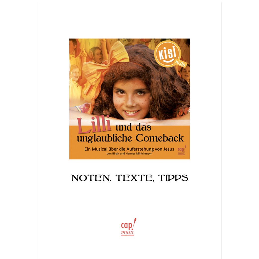 Lilli und das unglaubliche Comeback (Liederheft) 