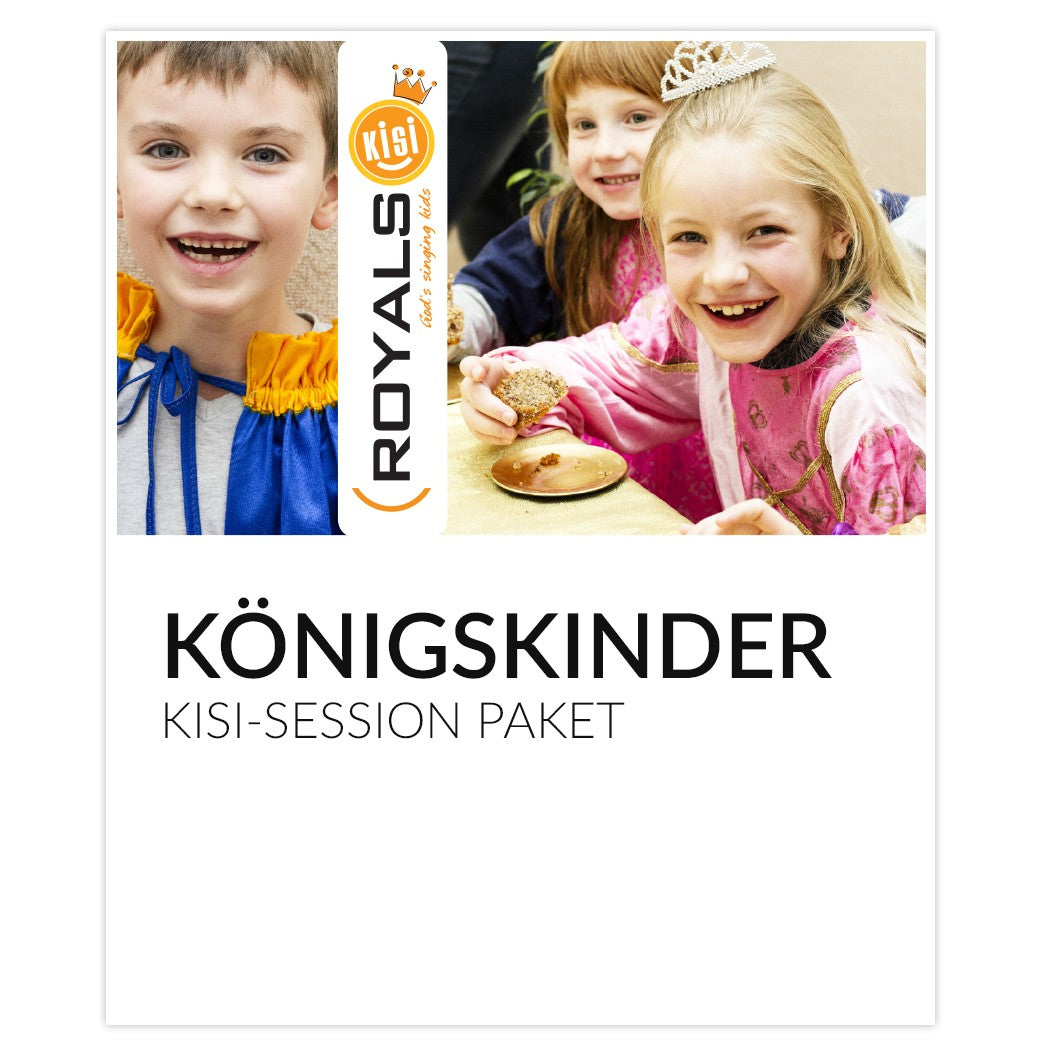 Königskinder (KISI-Session-Paket)